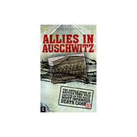 Clairview Books Allies in Auschwitz (häftad, eng)