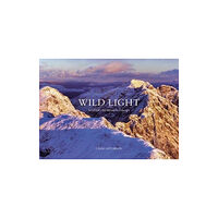 Vertebrate Publishing Ltd Wild Light (inbunden, eng)