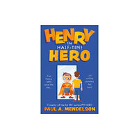 The Book Guild Ltd Henry the Half-Time Hero (häftad, eng)