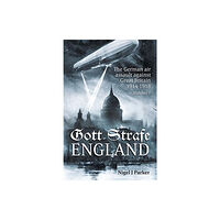 Helion & Company Gott Strafe England Volume 1 (häftad, eng)