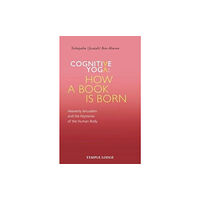 Temple Lodge Publishing Cognitive Yoga, How a Book is Born (häftad, eng)