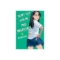 Vertical, Inc. Don't Toy With Me Miss Nagatoro, Volume 2 (häftad, eng)