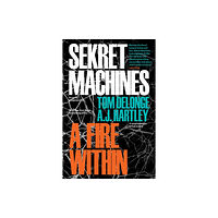 To the stars Sekret Machines Book 2: A Fire Within (häftad, eng)