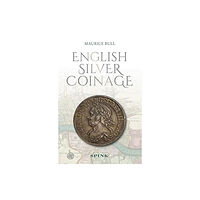 Spink & Son Ltd English Silver Coinage (new edition) (inbunden, eng)