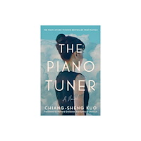 Skyhorse Publishing The Piano Tuner (inbunden, eng)