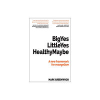 Mark Greenwood Big Yes Little Yes Healthy Maybe (häftad, eng)