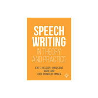 Springer Nature Switzerland AG Speechwriting in Theory and Practice (häftad, eng)