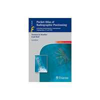 Thieme Publishing Group Pocket Atlas of Radiographic Positioning (häftad, eng)