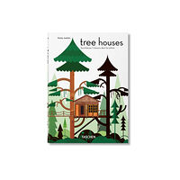 Taschen GmbH Tree Houses. 40th Ed. (inbunden, eng)