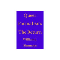 Floating Opera Press Queer Formalism: The Return (häftad, eng)