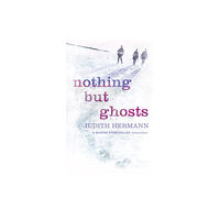 HarperCollins Publishers Nothing but Ghosts (häftad, eng)