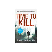 HarperCollins Publishers Time to Kill (häftad, eng)