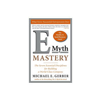 Harpercollins publishers inc E-Myth Mastery (häftad, eng)