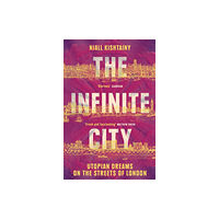HarperCollins Publishers The Infinite City (häftad, eng)