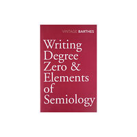 Vintage Publishing Writing Degree Zero & Elements of Semiology (häftad, eng)