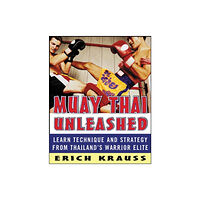 McGraw-Hill Education - Europe Muay Thai Unleashed (häftad, eng)