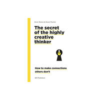 BIS Publishers B.V. Secret of the Highly Creative Thinker (häftad, eng)