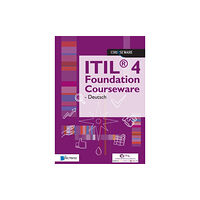 van Haren Publishing ITIL(R) 4 Foundation Courseware - Deutsch (häftad, eng)