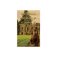 Austin Macauley Publishers Macdonald of Aird, Macdonald of the Isles and A Voyage of Discovery (häftad, eng)