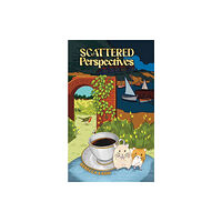 Austin Macauley Publishers Scattered Perspectives (häftad, eng)