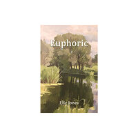 Austin Macauley Publishers Euphoric (häftad, eng)