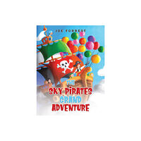 Austin Macauley Publishers The Sky Pirates Grand Adventure (häftad, eng)
