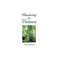 Austin Macauley Publishers Wandering in Nature (häftad, eng)