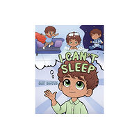 Austin Macauley Publishers I Can't Sleep (häftad, eng)