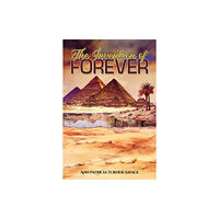 Austin Macauley Publishers The Invention of Forever (häftad, eng)