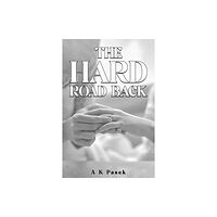 Austin Macauley Publishers The Hard Road Back (häftad, eng)