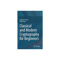 Springer International Publishing AG Classical and Modern Cryptography for Beginners (häftad, eng)