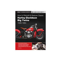 Quarto Publishing Group USA Inc How to Rebuild and Restore Classic Harley-Davidson Big Twins 1936-1964 (häftad, eng)