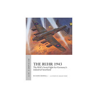 Bloomsbury Publishing PLC The Ruhr 1943 (häftad, eng)