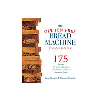 Quarto Publishing Group USA Inc The Gluten-Free Bread Machine Cookbook (häftad, eng)