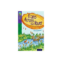 Oxford University Press Oxford Reading Tree TreeTops Fiction: Level 11: Flans Across the River (häftad, eng)