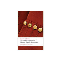 Oxford University Press The Life and Opinions of Tristram Shandy, Gentleman (häftad, eng)