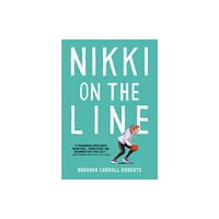 Little, Brown & Company Nikki on the Line (inbunden, eng)