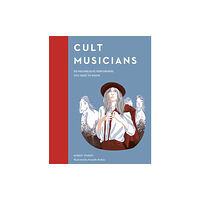 Quarto Publishing Plc Cult Musicians (inbunden, eng)