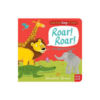 Nosy Crow Ltd Can You Say It Too? Roar! Roar! (bok, board book, eng)