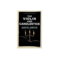 Hobeck Books Limited The Violin and Candlestick (häftad, eng)