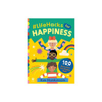 b small publishing limited #LifeHacks for Happiness (häftad, eng)