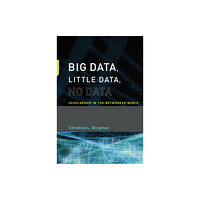 Mit press ltd Big Data, Little Data, No Data (häftad, eng)