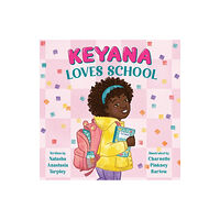 Little, Brown & Company Keyana Loves School (inbunden, eng)