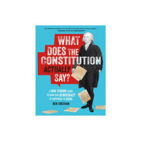 Running Press,U.S. What Does the Constitution Actually Say? (häftad, eng)