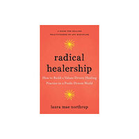 North Atlantic Books,U.S. Radical Healership (häftad, eng)