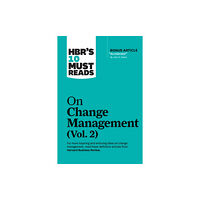 Harvard Business Review Press HBR's 10 Must Reads on Change Management, Vol. 2 (with bonus article "Accelerate!" by John P. Kotter) (häftad, eng)