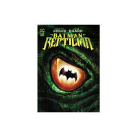 DC Comics Batman: Reptilian (inbunden, eng)