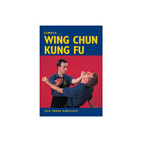 The Crowood Press Ltd Simply Wing Chun Kung Fu (häftad, eng)