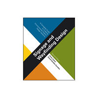 John Wiley & Sons Inc Signage and Wayfinding Design (inbunden, eng)