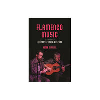 University of illinois press Flamenco Music (häftad, eng)